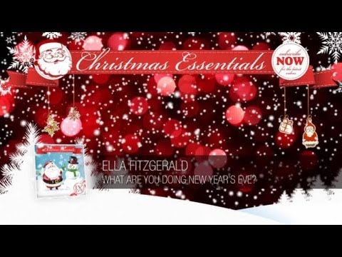 Ella Fitzgerald - What Are You Doing New Year's Eve? // Christmas ...