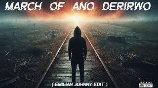 Sevenn & Jono Stephenson x Jerome Sydor - March Of Ano Derirwo (Emilian Johnny Edit)