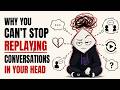 Why Your Brain Replays Conversations at Night (And How to Stop It)