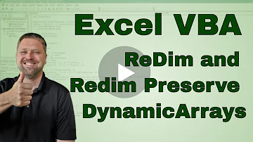 Redim and Redim Preserve Dynamic Arrays Explained in Excel VBA - Code Included