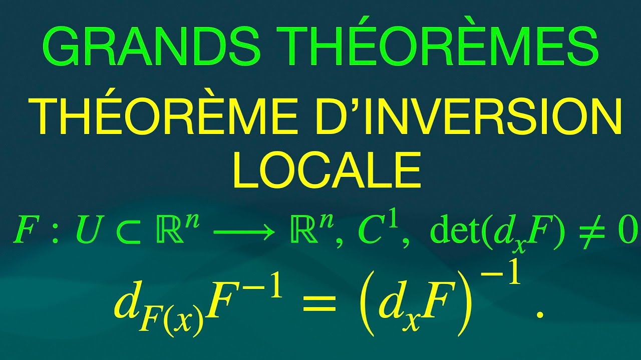 Le théorème d’inversion locale expliqué et démontré