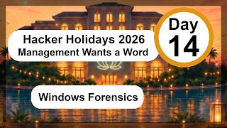 Windows Forensics - TryHackMe - Hacker Holidays 2026 - Day 14 - Management Wants a Word