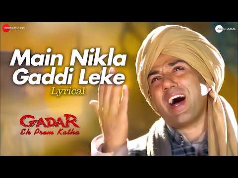 Main Nikla Gaddi Leke | Gadar | Sunny Deol & Ameesha Patel | Udit Narayan | Hindi Sadabahar Geet
