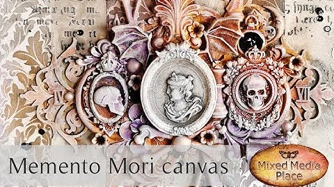 Memento mori canvas- Mixed media tutorial for Mixed Media Place