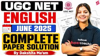 UGC NET English Question Paper 2025 | UGC NET English Literature Paper Solution June 2025 Dakshita