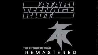 Watch Atari Teenage Riot Fuck All video