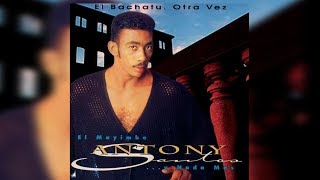 9.. ANTHONY SANTOS – QUIEN TE ENGAÑO – BACHATA - … Y NADA MÁS