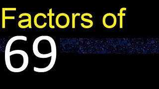factors of 69 , how to find factors of an integer, dividers of . quick method trick fast