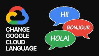 How To Change Google Cloud Console Language? 🇺🇸🇩🇪🇧🇷