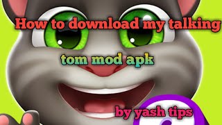 How to download talking tom 2 mod | gaurav tricks a | yash tips screenshot 5