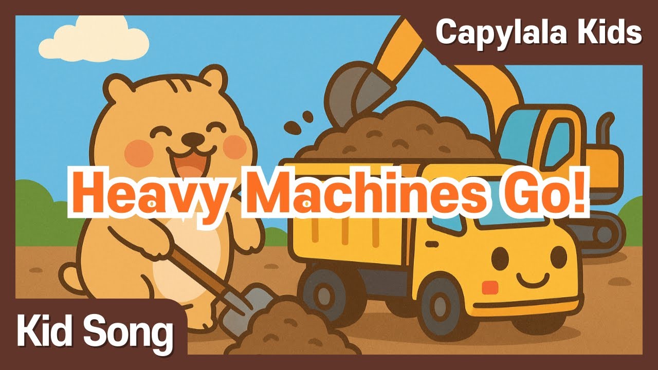 Heavy Machines Go! | Excavator & Dump Truck | Vehicle Song