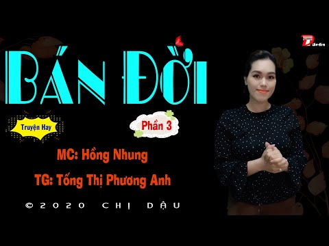 Video [Tập 3] Bán đời | Gặp lại | Truyện Mc Hồng Nhung đọc... - youtube
