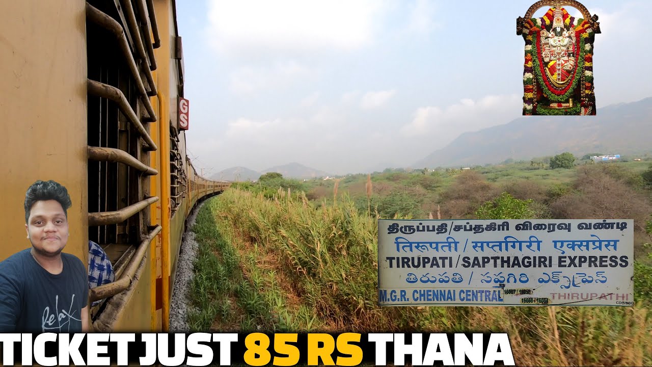 Sapthagiri Express train journey | best train form Chennai to Tirupati | Andhra   trip 1