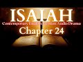 Isaiah Chapter 24 Contemporary English Audio Drama CEV Isaiah Chapter 24 Contemporary English Audio Drama CEV