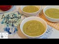 Leek soup  cozy food