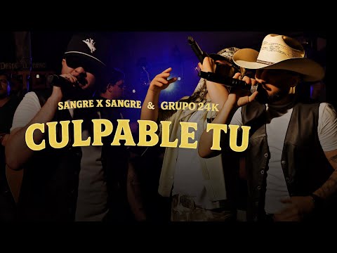(LETRA) CULPABLE TÚ - Sangre X Sangre, Grupo 24K (Video Lyric) @3diamondsmusic