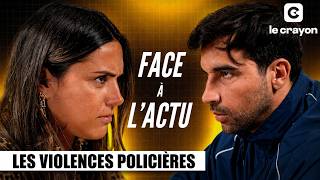 Comment mettre fin aux violences policières ? Ils débattent. | Face à L'Actu