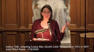 Adapting Louisa May Alcott's Little Women from 1912 to 2019    A Lecture by Anne Boyd Rioux