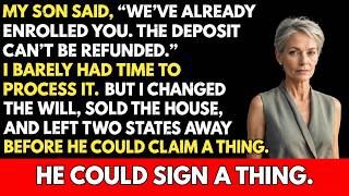 My Son Said, We've Already Paid The Deposit. You're Moving Next Month. I Changed The Will, Sold...