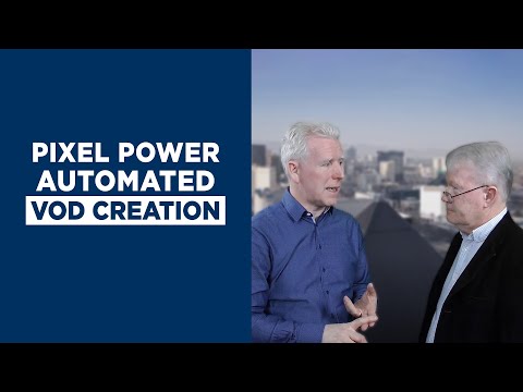 Pixel Power Automated VOD Creation