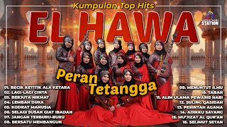 Kumpulan Top Hits El Hawa #elhawa #qasidahmodern #albumreligi