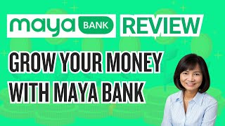 Earn 6% p.a. with MAYA Digital Bank / Grow Your Money Faster