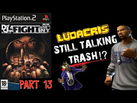 SEEING IF LUDACRIS REALLY BOUT THAT LIFE! ( DEF JAM: FIGHT FOR NY) PART  13 