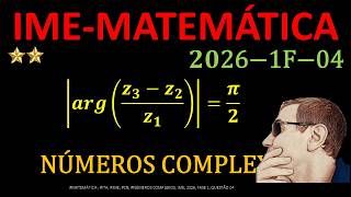 Ime 2026 Fase 1 Questão 04 Matemática Números Complexos Sil396