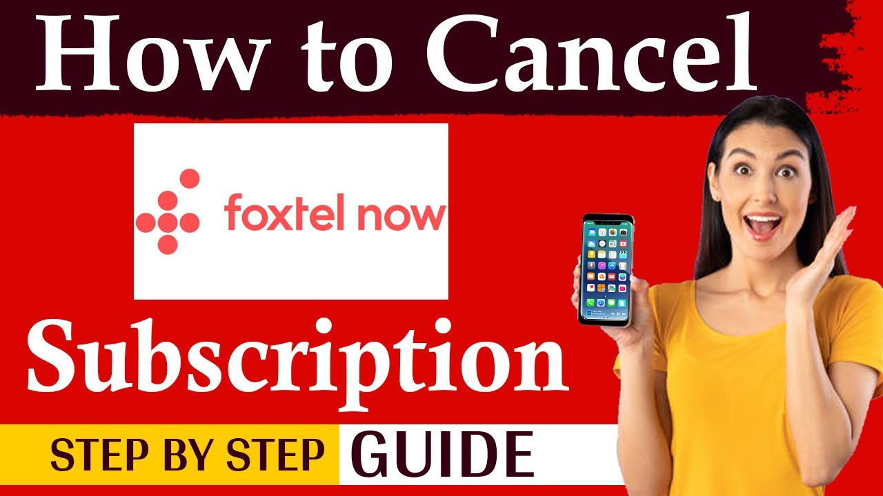 how-to-cancel-foxtel-now-subscription-cancel-foxtel-subscription-plan