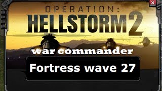 Hellstorm2 wave 27 fortress