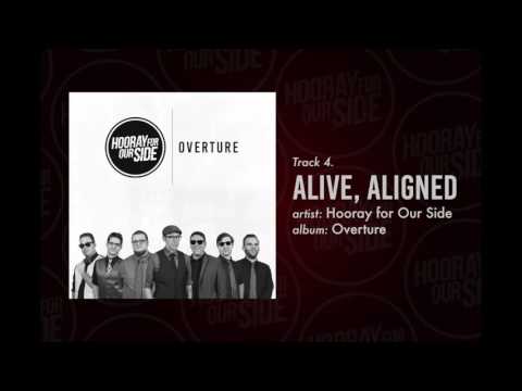 Hooray for Our Side - Alive, Aligned