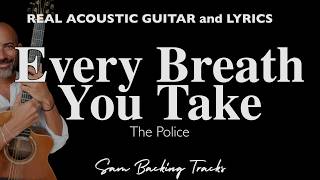 Every Breath You Take - The Police (Slow Acoustic Karaoke | Female Key)