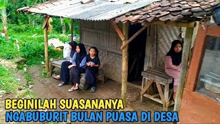 SUASANA BULAN PUASA DI DESA || NGABUBURIT DI PEDESAAN
