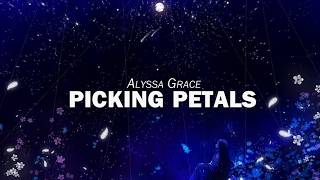 Alyssa Grace - picking petals (lyrics) Net Worth