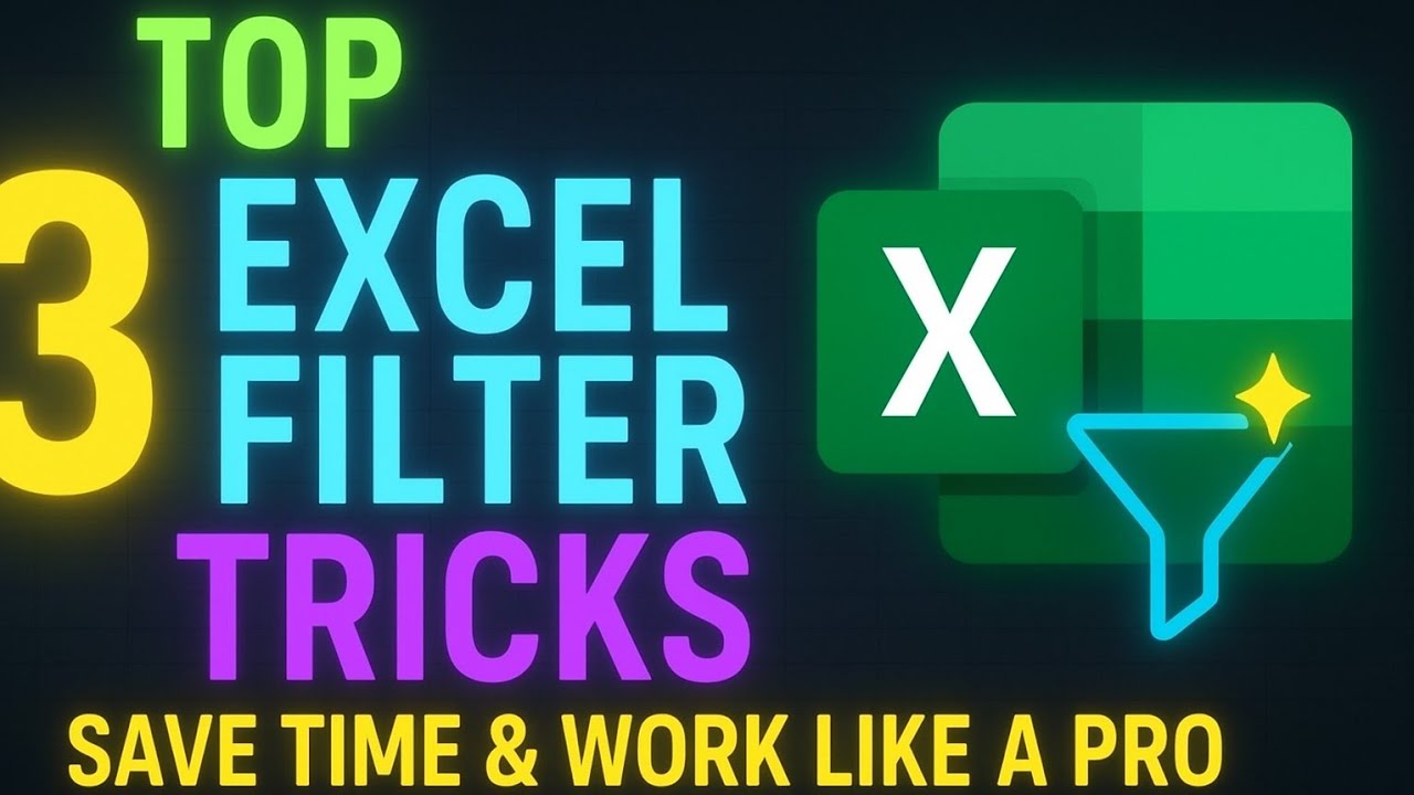 Top 3 Excel Filter Tricks You Must Know! | Save Time & Work Like a Pro ...