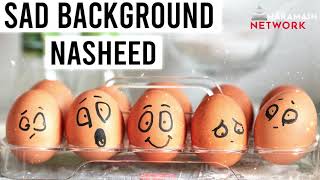 Sad Islamic Background Nasheed | No copywright | vocals only screenshot 5