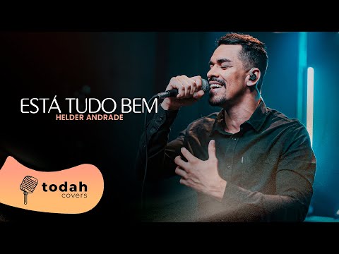 Helder Andrade | Está Tudo Bem [Cover Kellen Byanca]
