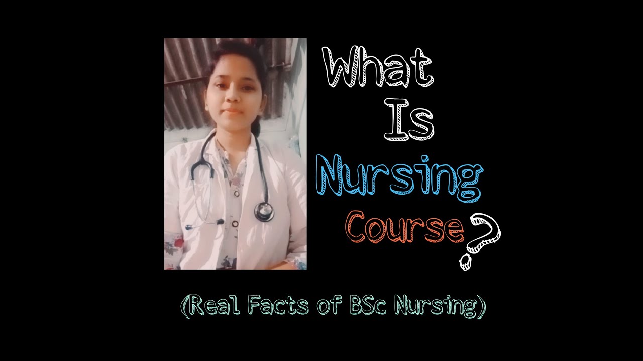 WHAT IS NURSING COURSE? [MARATHI] REAL FACTS BSc NURSING COURSE