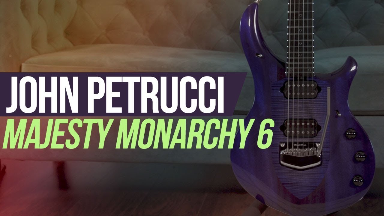 Ernie Ball Music Man John Petrucci Majesty Monarchy 6 Youtube