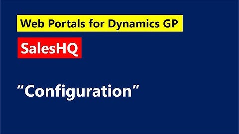 GP Elementz   SalesHQ   Configuration