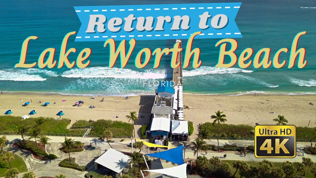 Return to Lake Worth Beach, Florida [4K]. You'll love this beach !