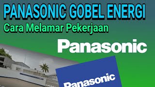 Lowongan pekerjaan 2021 - Cara melamar PT. Panasonic Gobel Energi Indonesia (Terbaru)