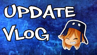 Update Vlog #3 - Exciting Announcements!