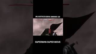 Injustice Gods Among Us - Superman Super Move