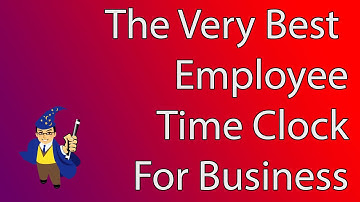 How an Employee Time Clock Can Save Your Business