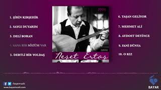 Neşet Ertaş - Sana Bir Sözüm Var | Bayar Müzik© Resimi