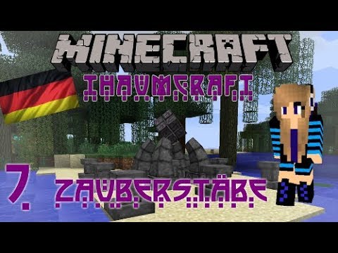 Minecraft Thaumcraft 4 Tutorial Teil 7 Bessere Zauberstabe German Youtube