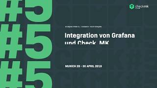 checkmk conference #5 - Integrating Grafana and Checkmk