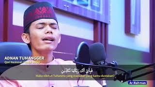 MURATTAL ADNAN TUMANGGER SURAH ARRAHMAN TERBARU 2019 VIRAL!!!!