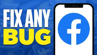 How To Fix Any Facebook Bug (2025)